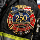 250th Anniversary Firefighter Badge